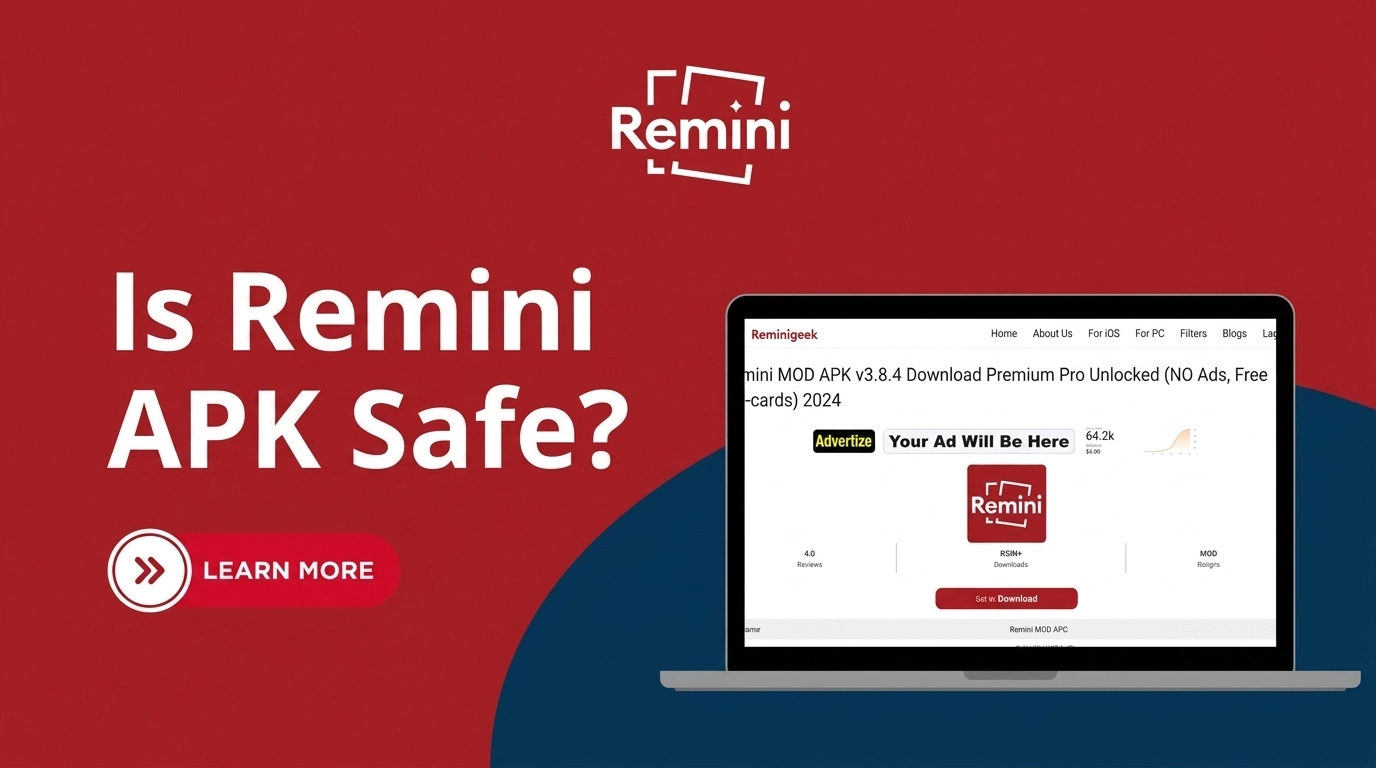 Is Remini APK Safe
